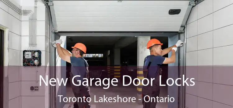New Garage Door Locks Toronto Lakeshore - Ontario