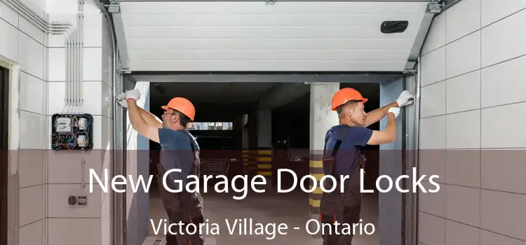 New Garage Door Locks Victoria Village - Ontario