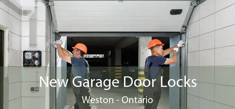 New Garage Door Locks Weston - Ontario
