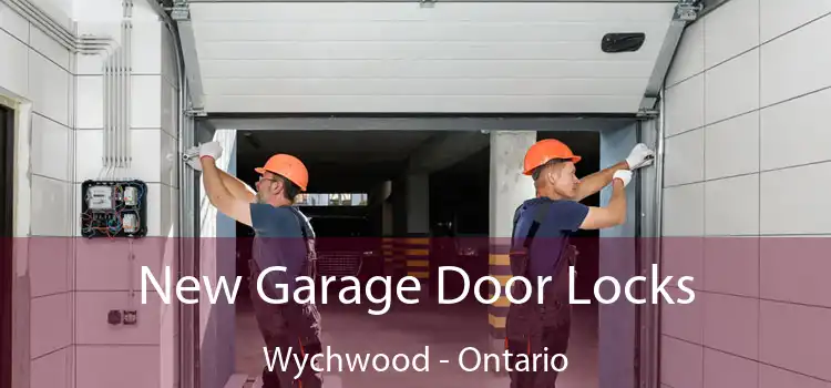 New Garage Door Locks Wychwood - Ontario